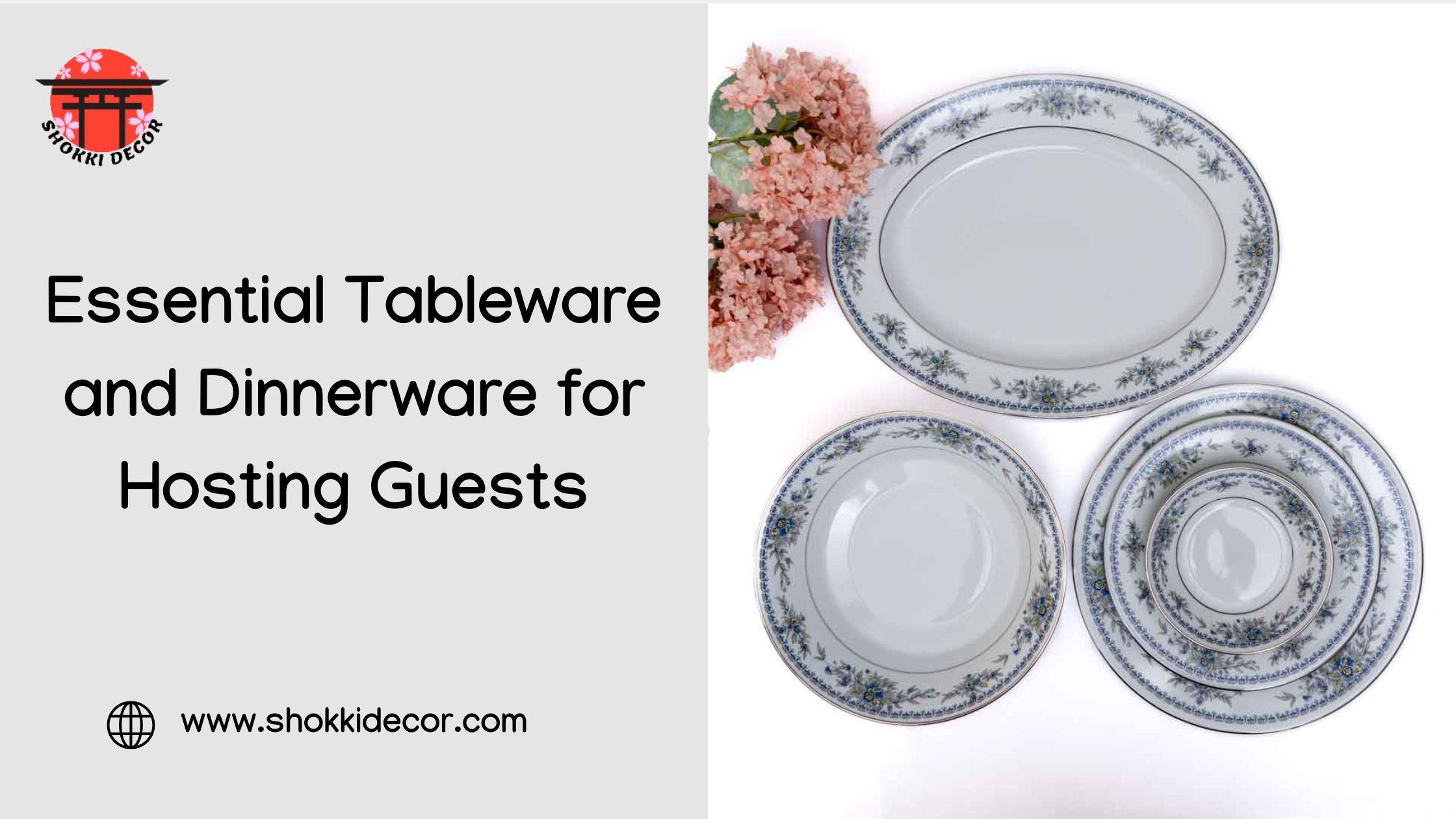 Essential Tableware and Dinnerware for Hosting Guests