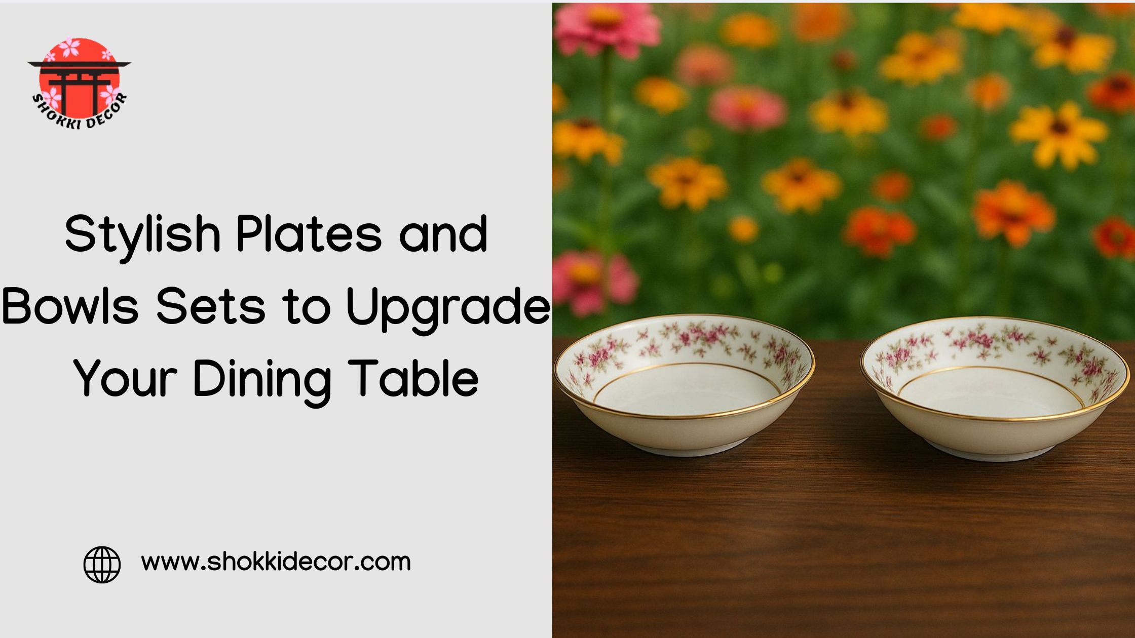 Stylish Plates and Bowls Sets to Upgrade Your Dining Table
