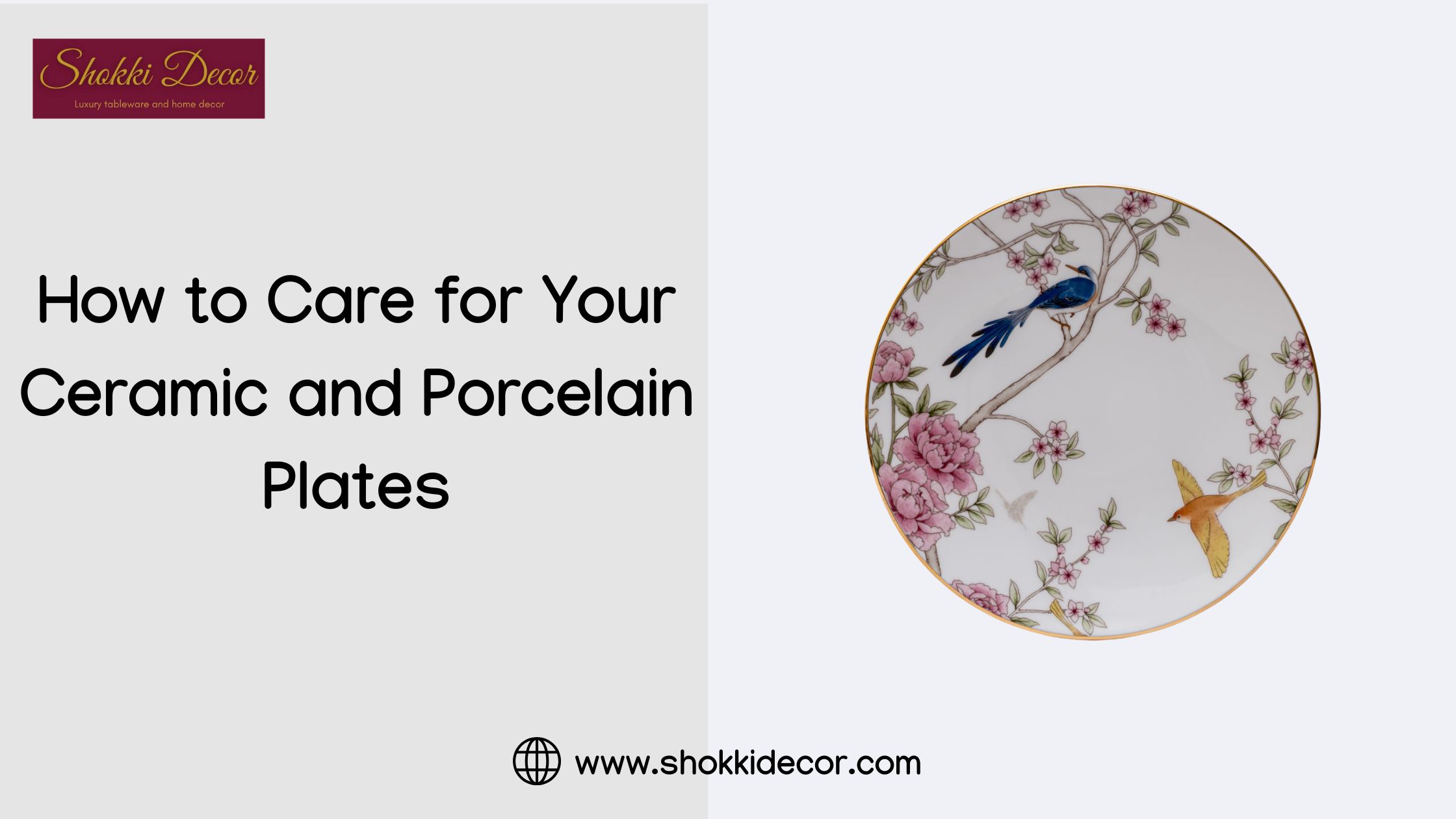 How to Care for Your Ceramic and Porcelain Plates