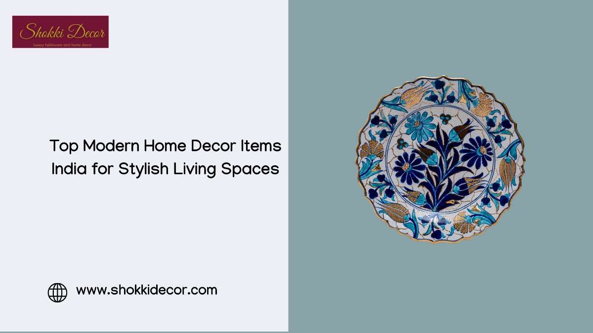 Top Modern Home Decor Items India for Stylish Living Spaces